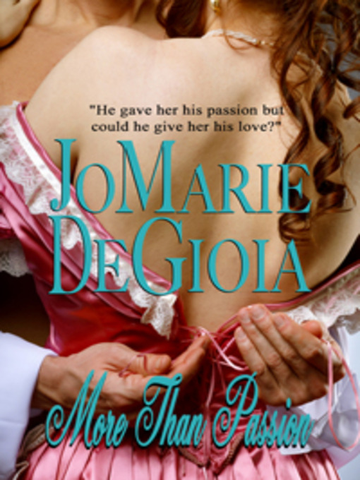 Title details for More than Passion by JoMarie DeGioia - Available